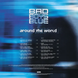 Вінілова платівка Bad Boys Blue &ndash; Around The World (LP, 2003/2025, Estonia, Album, Limited Edition, Stereo, 200g Black Vinyl) LPMSCN395 фото 3