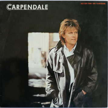 Вінілова платівка Howard Carpendale &ndash; Carpendale (LP, 1987, Germany, 1C 066 Y7 48149 1) 1C 066 Y7 48149 1 фото